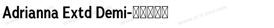 Adrianna Extd Demi字体转换